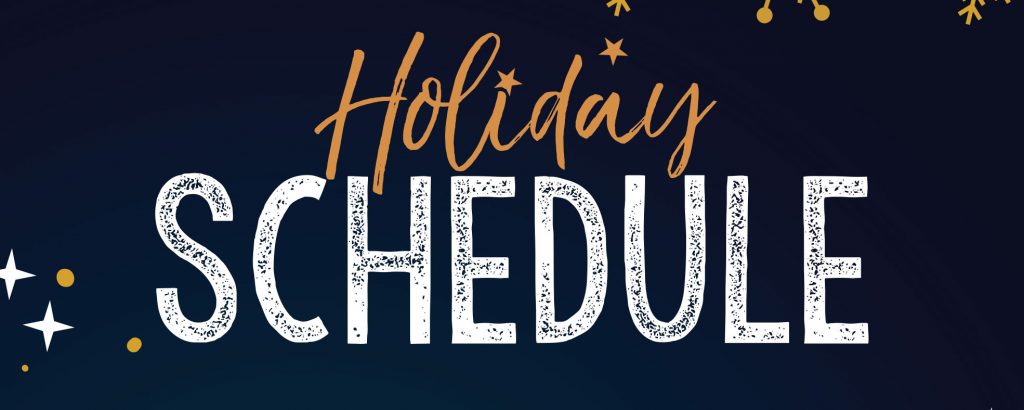 Holiday Schedule